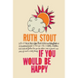 If You Would be Happy - Paperback