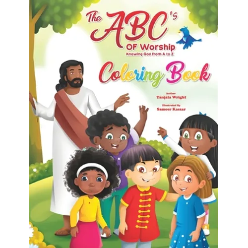 The ABC's of Worship: Knowing God from A to Z Coloring Book - Hardcover