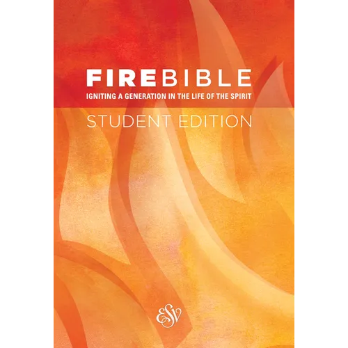 Fire Bible-ESV-Student - Paperback