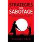 Strategies For Sabotage: Embracing Your Dark Skills In The Craft Of Victory - Paperback