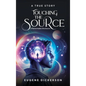 Touching the Source: A Remarkable Disclosure - Hardcover