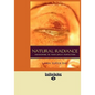 Natural Radiance: Awakening to Your Great Perfection (Easyread Large Edition) - Paperback