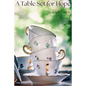 A Table Set For Hope: Healing is possible - Paperback