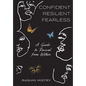Confident Resilient Fearless: A Guide to Revival from Within - Hardcover