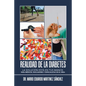 Realidad De La Diabetes: La Solución Está En Tus Manos Para Médicos, Educadores Y Especialistas En El Área - Paperback