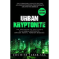 Urban Kryptonite: The Formidable Health Decline of African Diaspora Descendants Located In America - Paperback