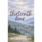 Thirteenth Hour - Hardcover