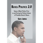 Black Politics 2.0: Status of Black Politics Prior to and During the Political Advent of President Barack Obama - Paperback