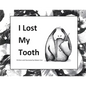 I Lost My Tooth - Paperback