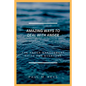 Amazing Ways To Deal With Anger: The Anger Management Guide For Everyone - Paperback