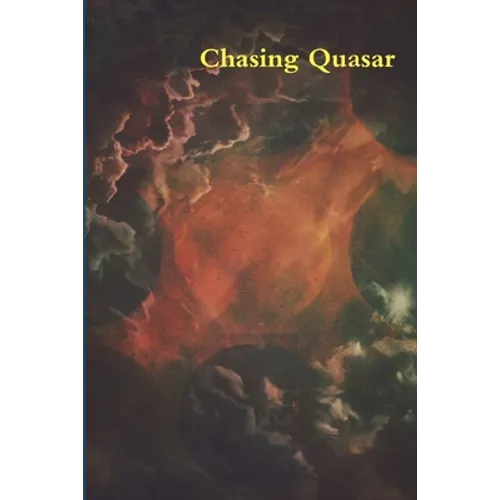 Chasing Quasar - Paperback