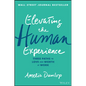 Elevating the Human Experience: Three Paths to Love and Worth at Work - Hardcover