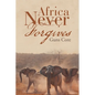 Africa Never Forgives - Paperback