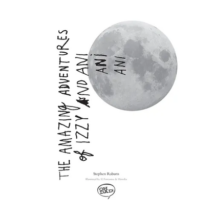 The Amazing Adventures of Izzy and Ani - Paperback