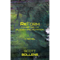 ReForm: Combating the Algorithmic Mutation - Paperback