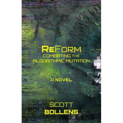 ReForm: Combating the Algorithmic Mutation - Paperback