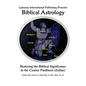 Biblical Astrology: A Biblical Model to Astrology - Paperback
