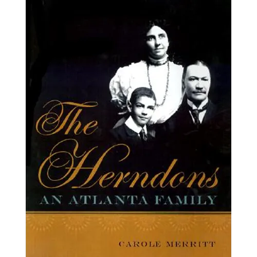 The Herndons: An Atlanta Family - Hardcover