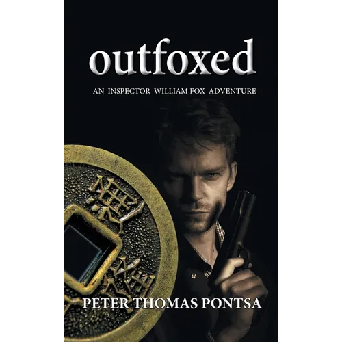 Outfoxed: An Inspector William Fox Adventure - Hardcover