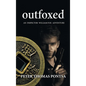 Outfoxed: An Inspector William Fox Adventure - Hardcover