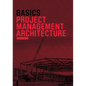 Basics Project Management Architecture - Paperback