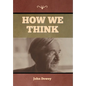 How We Think - Hardcover