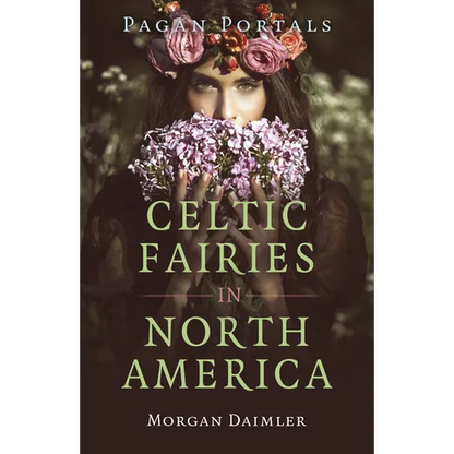 Pagan Portals - Celtic Fairies in North America - Paperback