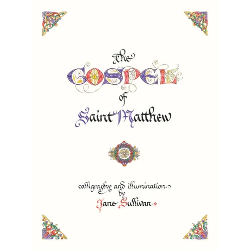 The Illuminated Gospel of Matthew - Hardcover