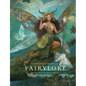 Fairylore: A Compendium of the Fae Folk - Hardcover