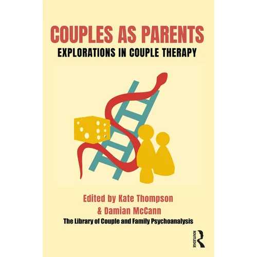 Couples as Parents: Explorations in Couple Therapy - Paperback