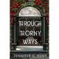 Through Thorny Ways - Paperback