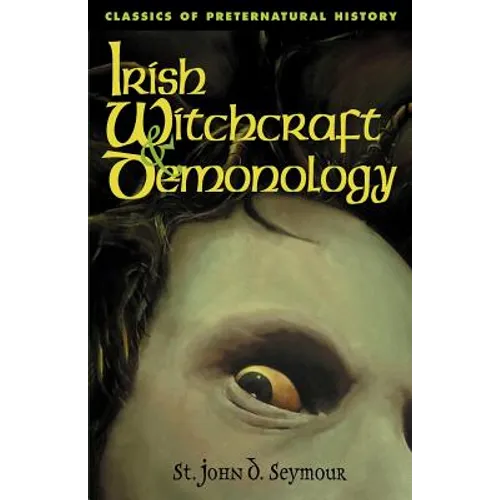 Irish Witchcraft & Demonology - Paperback