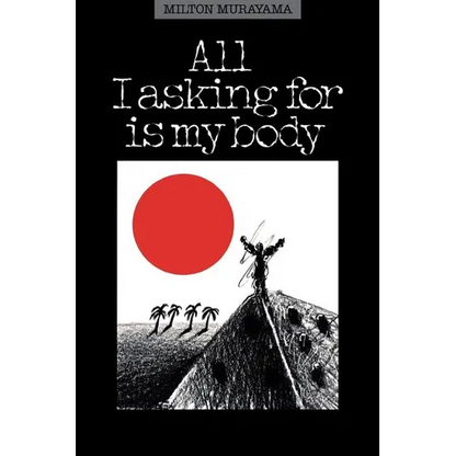 All I Asking for Is My Body - Paperback
