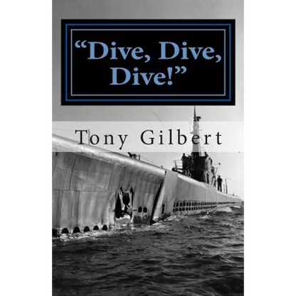 Dive, Dive, Dive!: the USS Cavalla in combat - Paperback