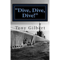 Dive, Dive, Dive!: the USS Cavalla in combat - Paperback