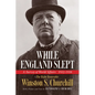 While England Slept: A Survey of World Affairs 1932-1938 - Paperback
