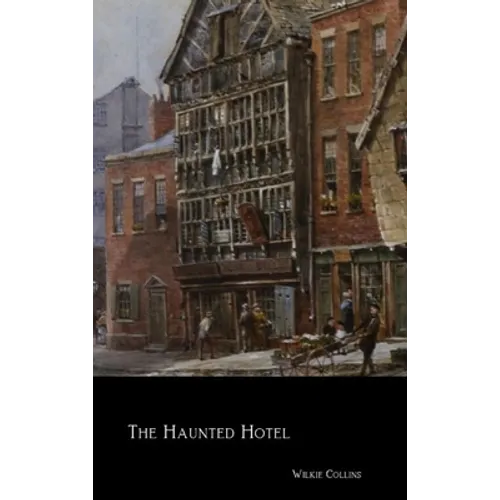 The Haunted Hotel - Hardcover