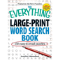 The Everything Large-Print Word Search Book: 150 Easy-To-Read Puzzles - Paperback