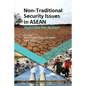 Non-Traditional Security Issues in ASEAN: Agendas for Action - Paperback