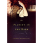 Pianist in the Dark - Paperback