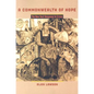 A Commonwealth of Hope: The New Deal Response to Crisis - Paperback