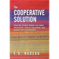 The Cooperative Solution: How the United States can tame recessions, reduce inequality, and protect the environment - Paperback