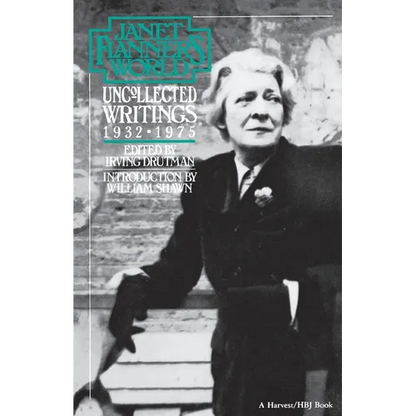 Janet Flanner's World: Uncollected Writings 1932-1975 - Paperback