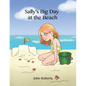 Sally's Big Day at the Beach - Paperback