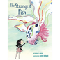 The Strangest Fish - Hardcover