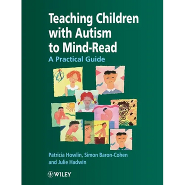 Teaching Children with Autism to Mind-Read: A Practical Guide for Teachers and Parents - Paperback