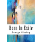 Born In Exile - Paperback