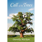 Call of the Trees - Paperback