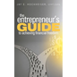The Entrepreneur's Guide to Achieving Financial Freedom - Paperback