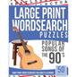 Large Print Wordsearches Puzzles Popular Songs of 90s: Giant Print Word Searches for Adults & Seniors - Paperback